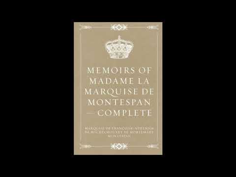 Memoirs of Madame la Marquise de Montespan by marquise de Françoise-Athénaïs de Roc — free full audiobook