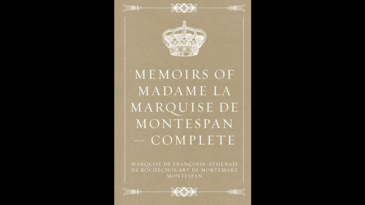 Memoirs of Madame la Marquise de Montespan