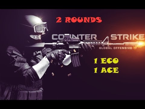 cs:go 2 rounds 1 eco 1ace