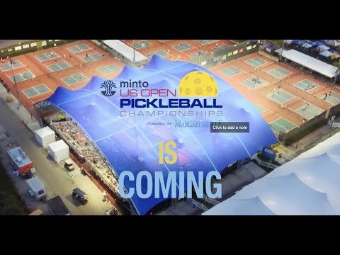 The Minto US Open Pickleball Championships Coming!