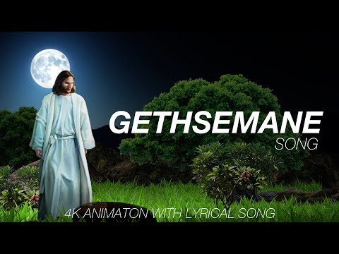 GETHSEMANE SONG