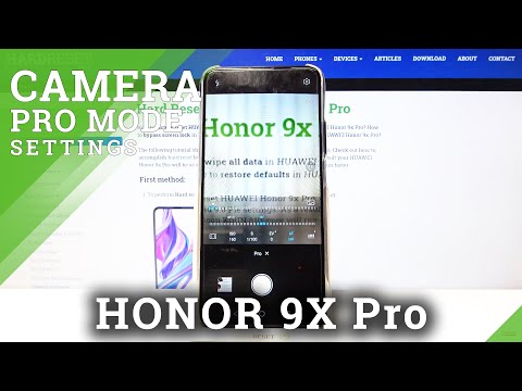 Camera Pro Mode in Honor 9x Pro – Use Camera Pro Options