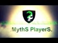 .MythS PlayerS l InvictuS l Intro2013 