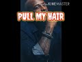 JOE - Pull My Hair Lyrics