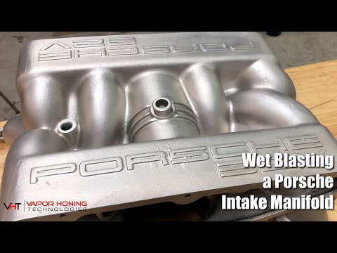 Wet Blasting a Porsche Intake Manifold - Vapor Honing Technologies