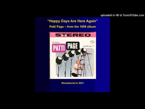 Patti Page (1959) – Happy Days Are Here Again (REMASTERED)