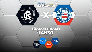 REMO X BAHIA  - AO VIVO | CAMPEONATO BRASILEIRO – 22/03/2026