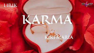 Download lagu KARMA ~ KIKI MARIA (Lirik) #lagulawas #80an #lagunostalgia80an mp3 Download lagu KARMA ~ KIKI MARIA (Lirik) #lagulawas #80an #lagunostalgia80an mp3