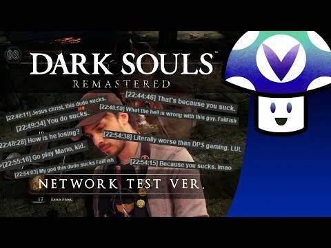 [Vinesauce] Vinny - Dark Souls Remastered: Network Test Ver.
