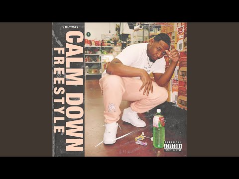 Calm Down Freestyle