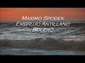 Maximo Spodek, Embrujo Antillano, Boleros en piano y arreglos instrumentales, Tito Rodriguez