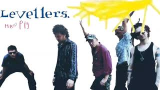 Levellers - the Weed killed Elvis  - Hello Pig (Demos)