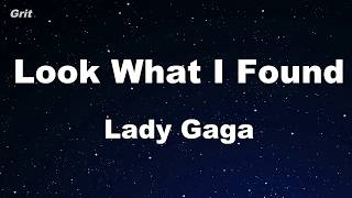 Look What I Found  - Lady Gaga Karaoke 【No Guide Melody】 Instrumental