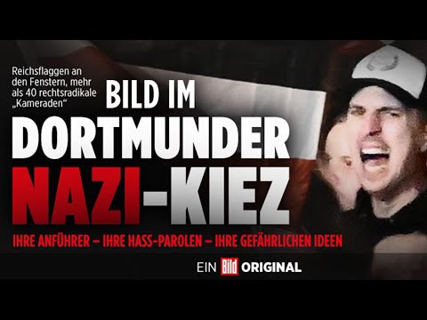 Der Dortmunder „Neonazi-Kiez“ – die komplette exklusive BILD Doku