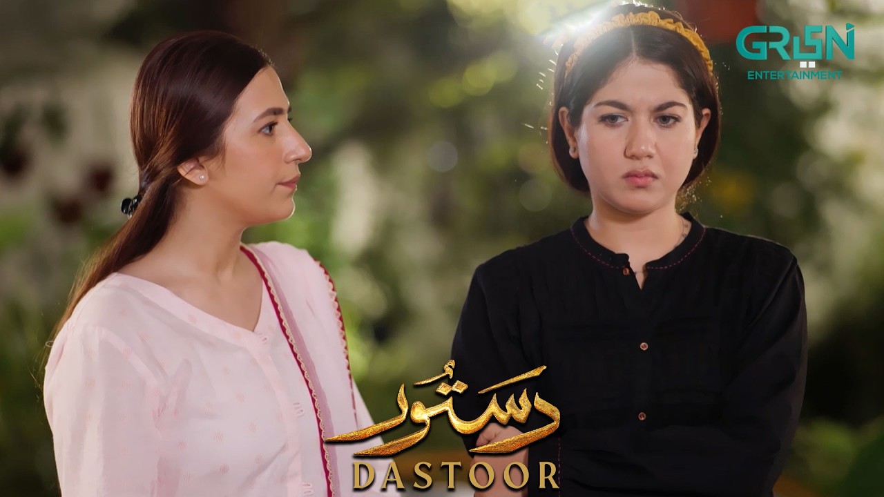 Tum Mujh Pe Shak Kar Rahi Ho | Hiba Aziz - Danial Afzal Khan | Dastoor | Green TV