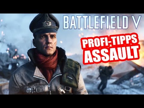 Profi-Tipps für den Sturmsoldaten! Battlefield 5 Veteranen Assault Tutorial