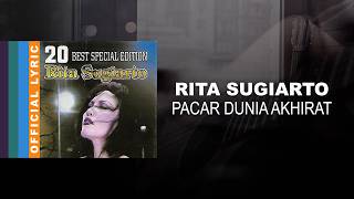 Download lagu Rita Sugiarto - Pacar Dunia Akhirat -  Lyric Video mp3