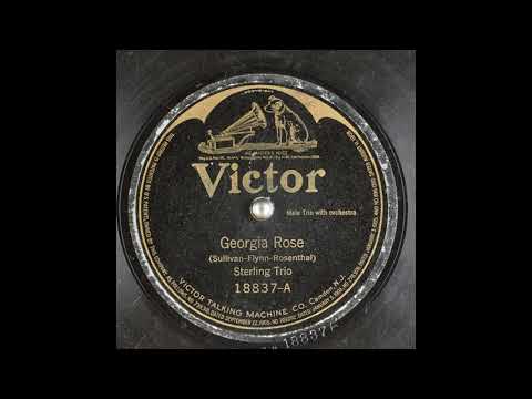Georgia Rose, 1921 - Sterling Trio [Restored Audio]