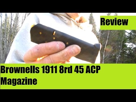 1911 45 ACP Brownells Magazine 8rds Review