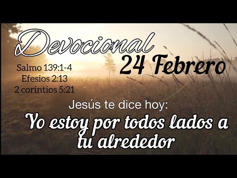 Devocional de  hoy 24 Febrero |  Devocionales cristianos cortos | Devocionales diarios