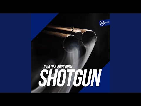 Shotgun (Original Mix)