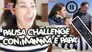 PAUSA CHALLENGE CON Mamma e Papà 24 ore by Marghe Giulia Kawaii