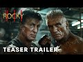 Rocky 7 - First Trailer | Sylvester Stallone, Dolph Lundgreen