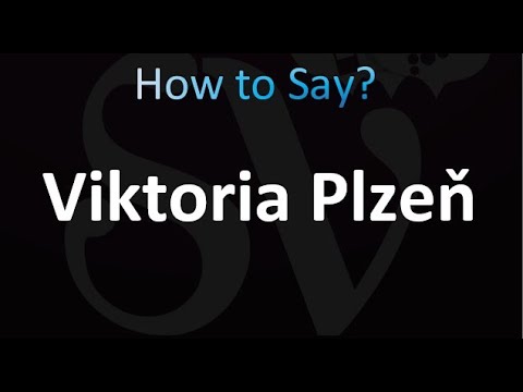How to Pronounce Viktoria Plzeň (correctly!)