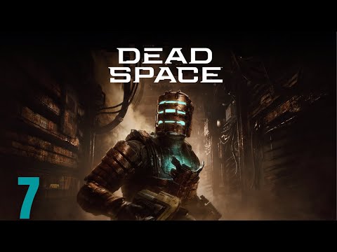 DEAD SPACE REMAKE PS5 Walkthrough Gameplay Part 7 - (FULL GAME)