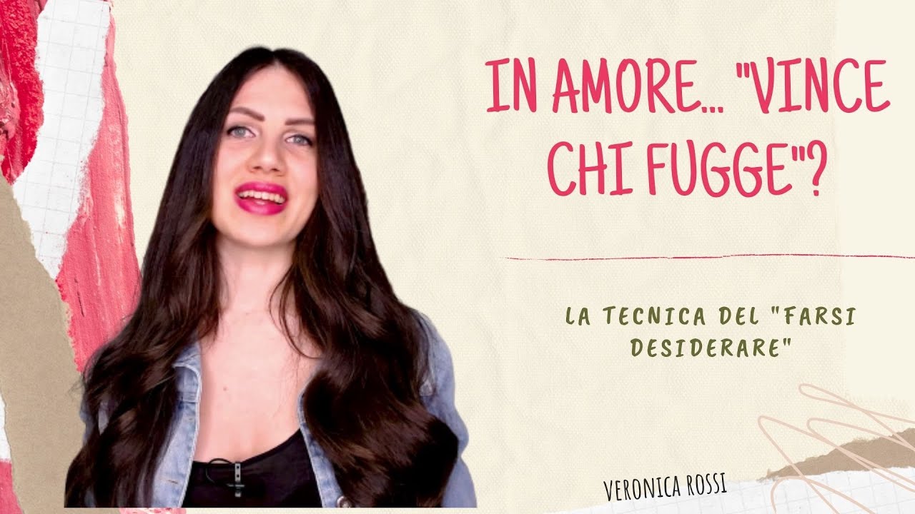 IN AMORE...VINCE CHI FUGGE - La tecnica del farsi desiderare