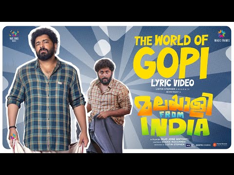 The World of Gopi | Malayalee From India | Jakes Bejoy | Nivin Pauly | Dijo Jose Antony| Suhail Koya