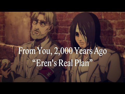 From You, 2,000 Years Ago (Episode 87 Anime Version)「Eren's real plan」Attack on Titan Season 4 OST