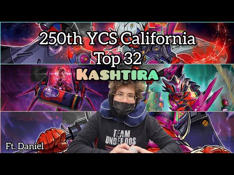 Yu-Gi-Oh! 250th YCS Los Angeles California - Top32 - Kashtira Ft. Daniel