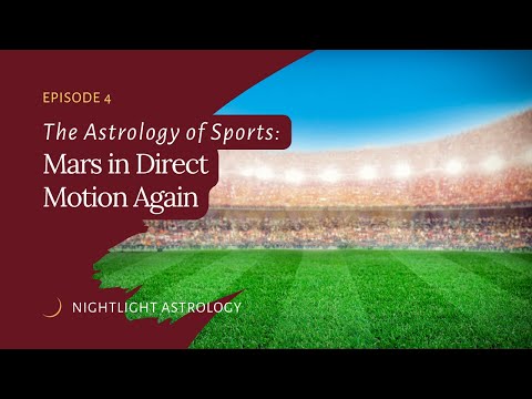 The Astrology of Sports: Mars in Direct Motion Again