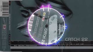 Catch 22 - No More Paparazzi (HY-FYE Mix) (Germany) (Trance) 1998