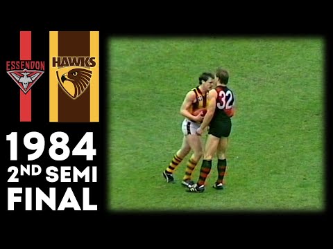 1984 VFL 2nd Semi Final - Essendon Vs Hawthorn (Extended Highlights)
