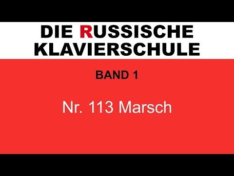 Die Russische Klavierschule, Band 1, Nr. 113 Marsch (Robert Schumann)