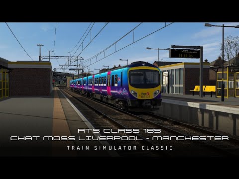 Alan Thomson Simulation Class 185 | ATS Chat Moss Route | Train Simulator Classic