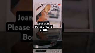 Joan Baez, Please Come To Boston #joanbaez #pleasecometoboston