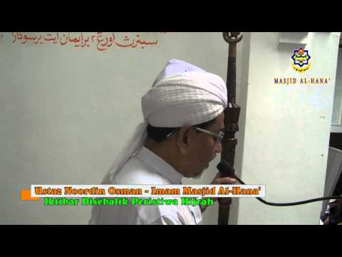 Masjid Al-Hana' Khutbah Jumaat 31-10-14 Iktibar Drp Peristiwa Hijrah