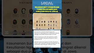 Memahami Sejarah Mataram Islam yang Terpecah Menjadi 2 Keraton Besar di Solo dan Jogja