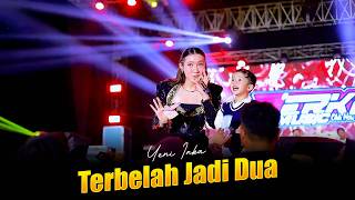 Download lagu SPLIT IN TWO - YENI INKA - AERKA MUSIC - FAQIH & KARINA WEDDING PARTY mp3