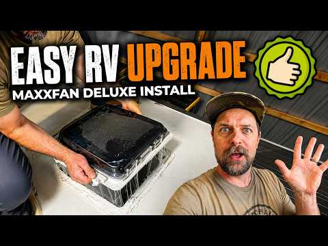 Maxxair Maxxfan Deluxe Install on RV | Complete Step-by-Step Upgrade Guide