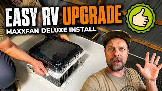 Maxxair Maxxfan Deluxe Install on RV | Complete Step-by-Step Upgrade Guide
