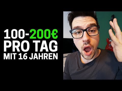 Wie Du Mit 16 Jahren 200€ Am Tag Verdienst (Selbst Wenn Du Pleite Oder Anfänger Bist)