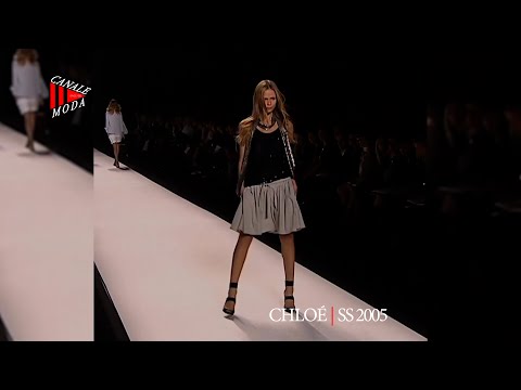 CHLOÉ Spring 2005 Paris - Canale Moda