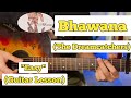 Bhawana - The Dreamcatchers | Guitar Lesson | Easy Chords |
