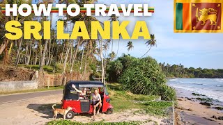THIS is the BEST Way to Travel Sri Lanka!🇱🇰