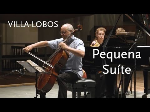 Pequena Suíte • Villa-Lobos • Antonio Meneses