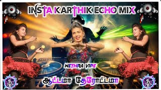 Download lagu 💃aattama therottama dj remix nethra vipe 😘#echomix#djremix#adalpadalremix mp3